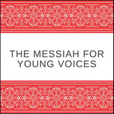 Handel's Messiah for Young Voices Unison/Two-Part choral sheet music cover